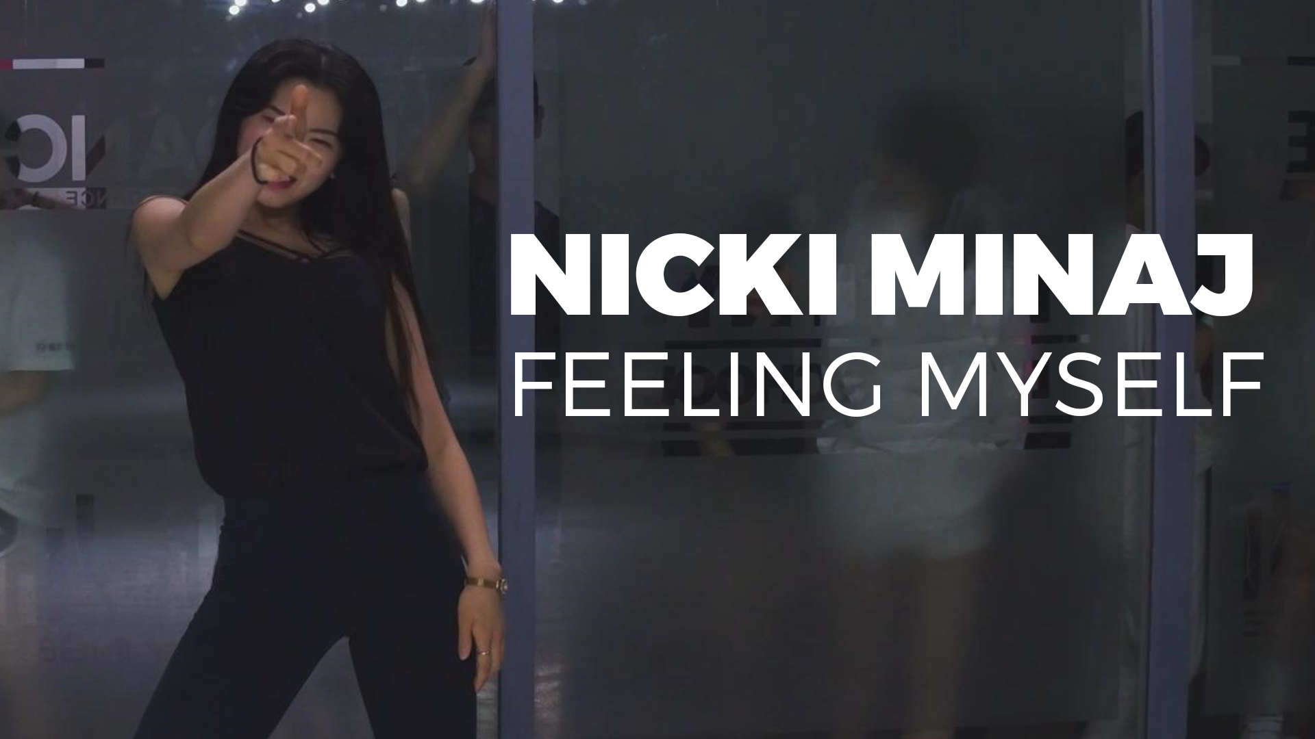 Feeliong Myself – Nicki Minaj (choreography_Blossomy Hertz)