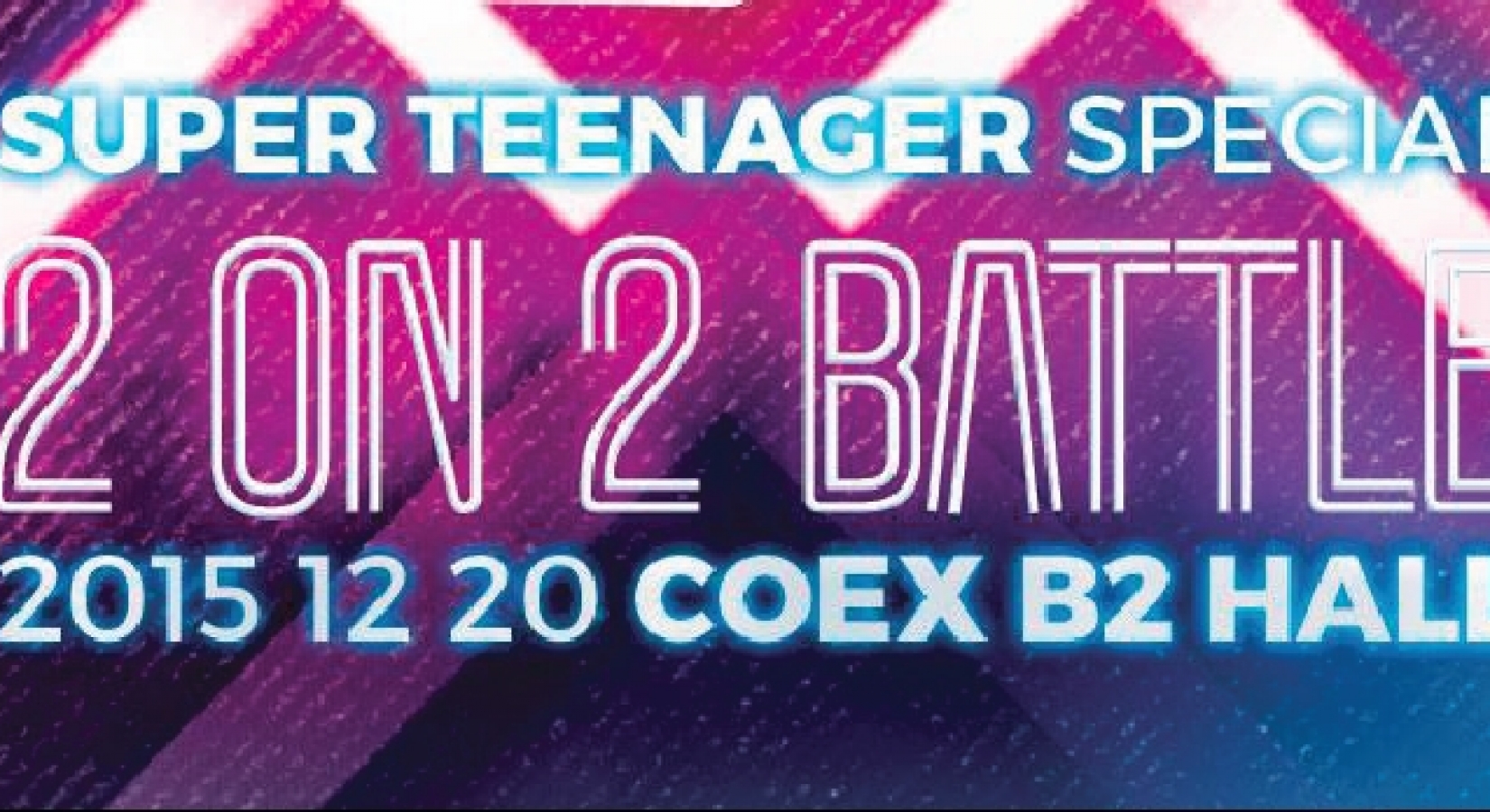 2015 SUPER TEENAGER S : Special